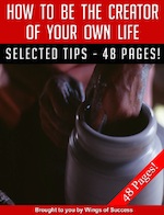 How to be the creator of your own life