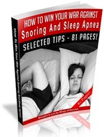 How-To-Win-Your-War-Against-Snoring-And-Sleep-Apnea